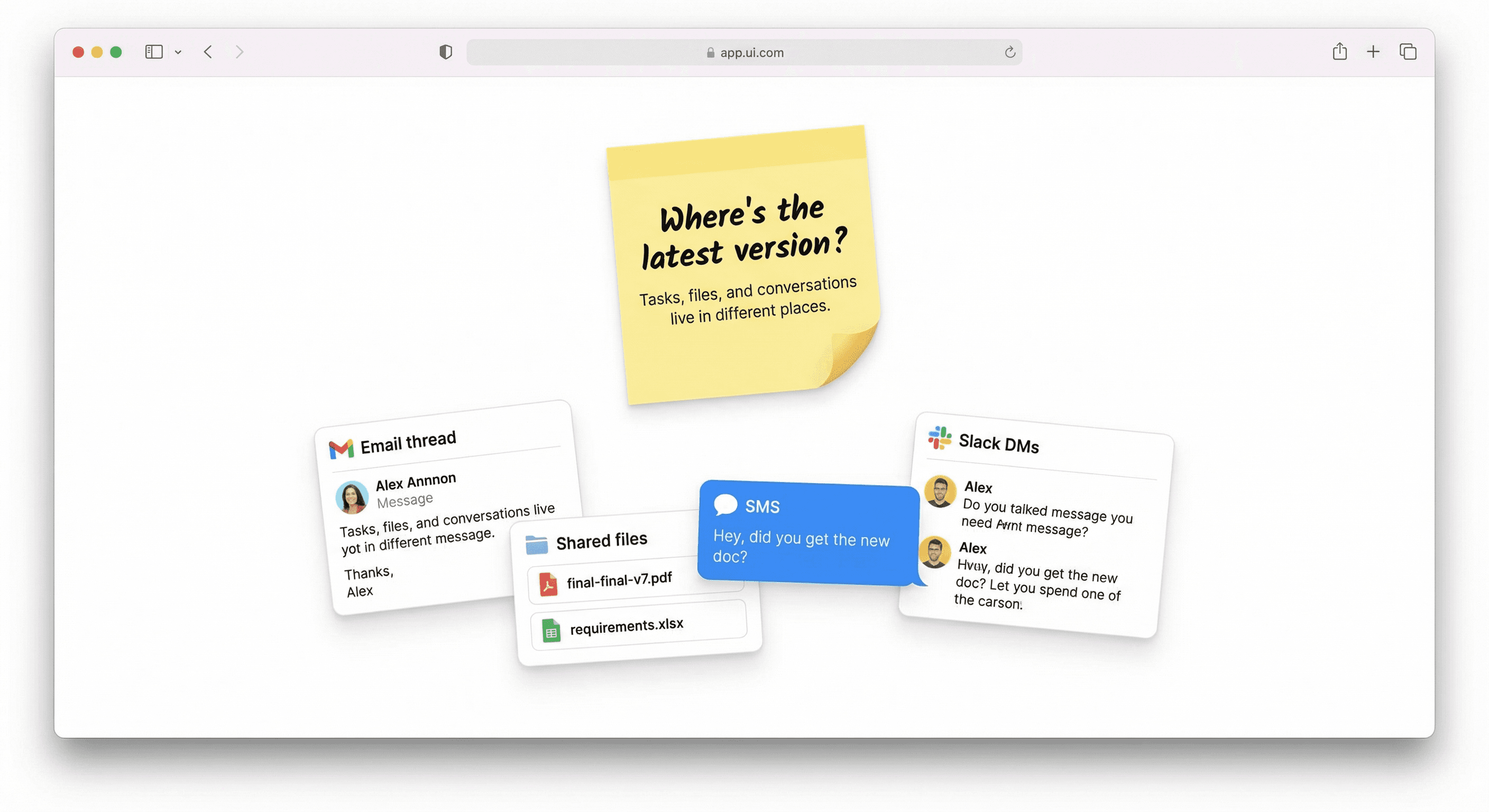 Customer communications scattered across channels and files